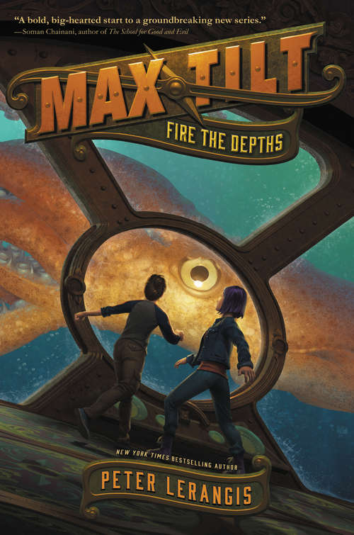 Max Tilt: Fire the Depths (Max Tilt #1)