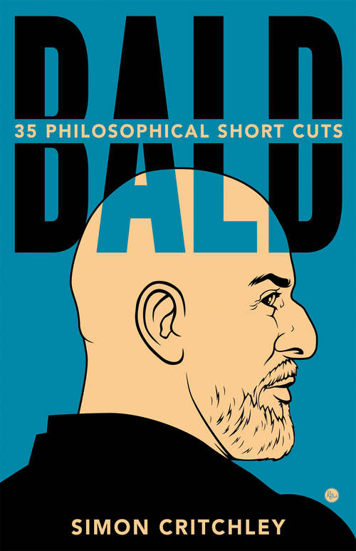 Bald: 35 Philosophical Short Cuts