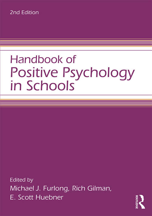 Handbook of Positive Psychology in Schools (Educational Psychology Handbook)