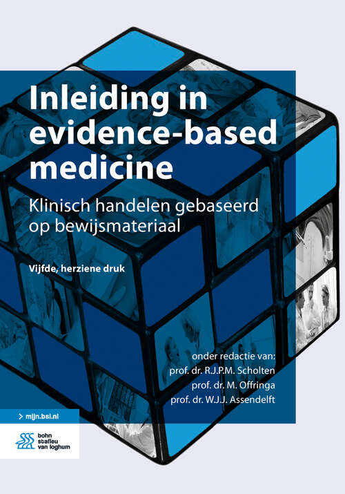 Inleiding in evidence-based medicine: Klinisch handelen gebaseerd op bewijsmateriaal