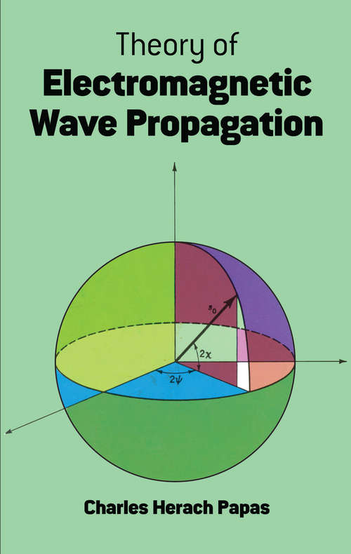 Book cover of Theory of Electromagnetic Wave Propagation