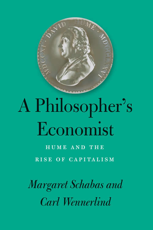 Book cover of A Philosopher's Economist: Hume and the Rise of Capitalism