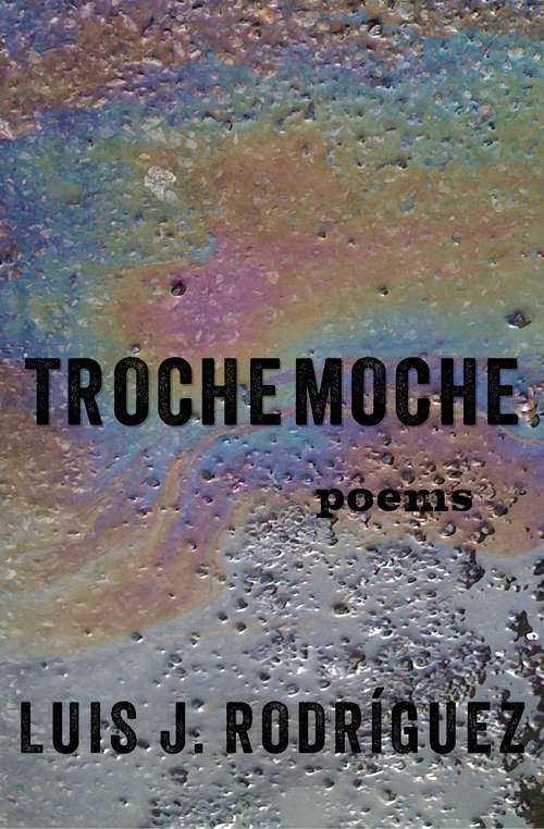 Trochemoche: Poems