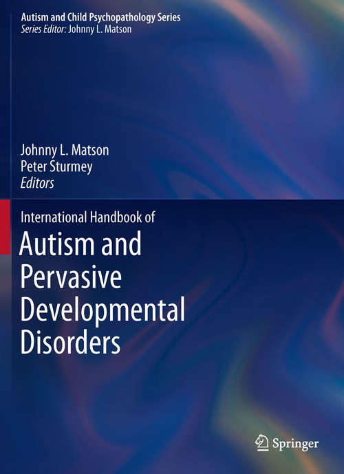 Book cover of International Handbook of Autism and Pervasive Developmental Disorders