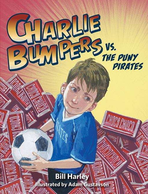 Book cover of Charlie Bumpers Vs. The Puny Pirates