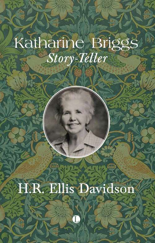 Book cover of Katharine Briggs: Story-Teller