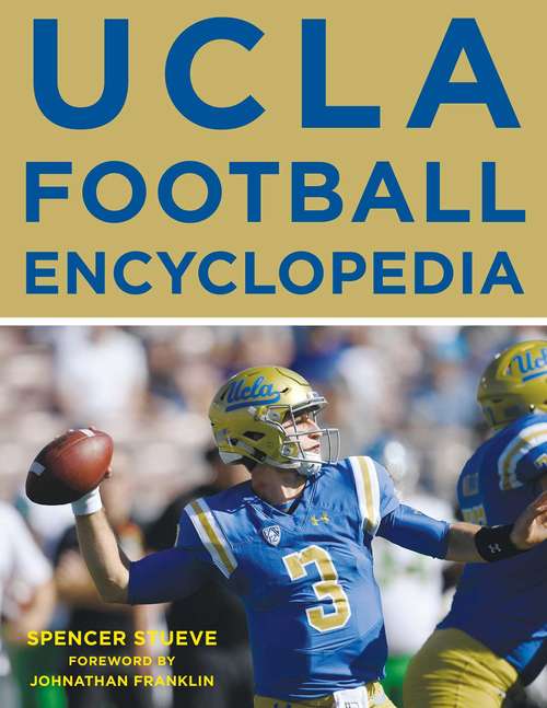 Book cover of UCLA Football Encyclopedia
