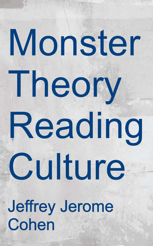 Book cover of Monster Theory: Reading Culture