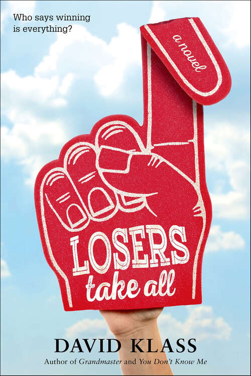 Book cover of Losers Take All: A Novel