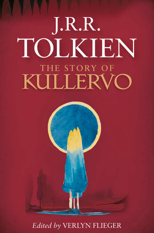 Book cover of The Story of Kullervo