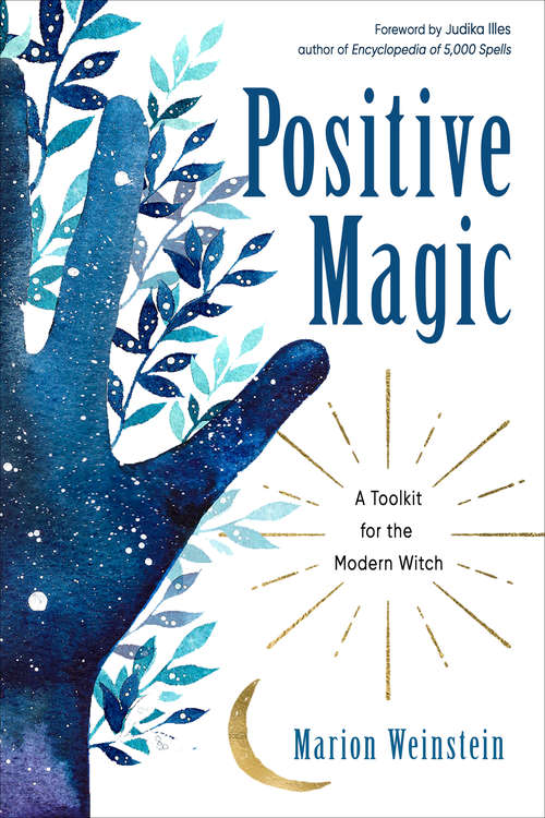 Book cover of Positive Magic: A Toolkit for the Modern Witch (2nd Edition)