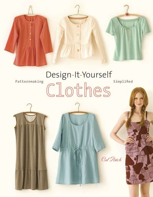 Book cover of Design-It-Yourself Clothes