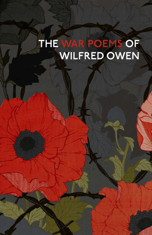 Book cover of The War Poems Of Wilfred Owen