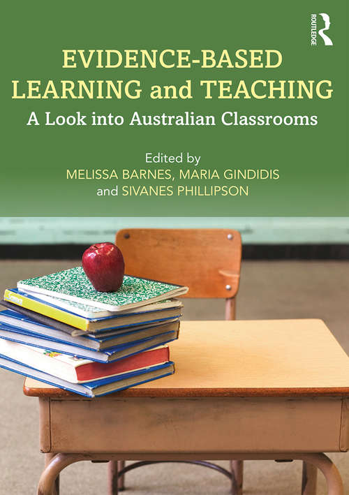 Book cover of Evidence-Based Learning and Teaching: A Look into Australian Classrooms