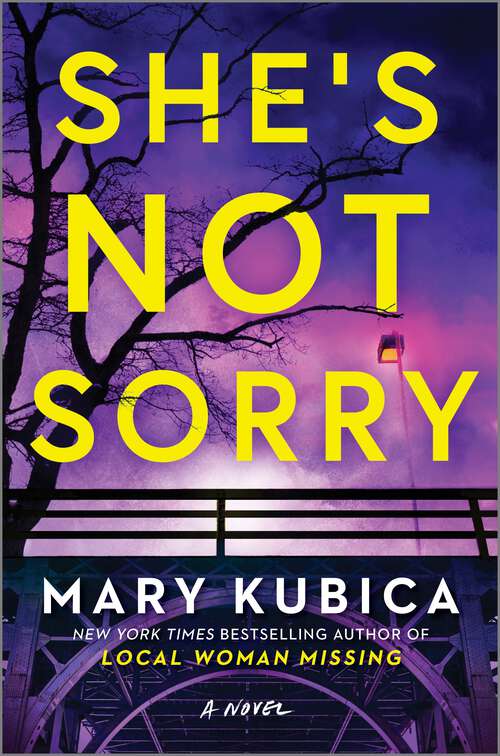 Book cover of She's Not Sorry: A Psychological Thriller (Original)