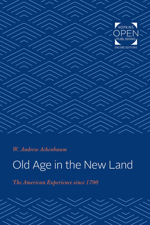 Cover image of Old Age in the New Land
