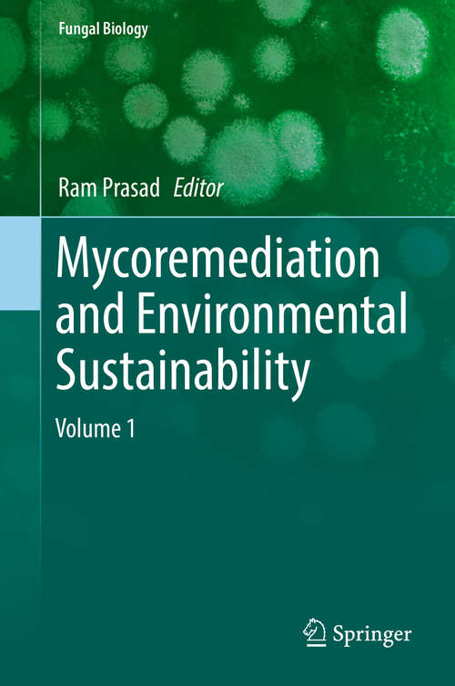 Mycoremediation and Environmental Sustainability