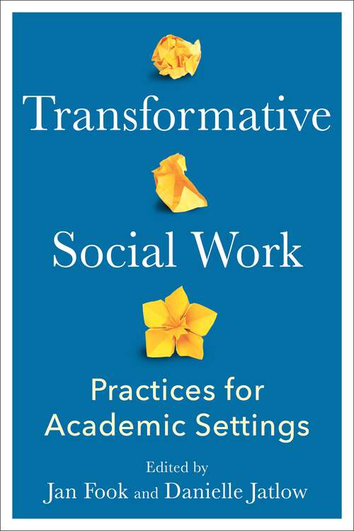 Book cover of Transformative Social Work: Practices for Academic Settings