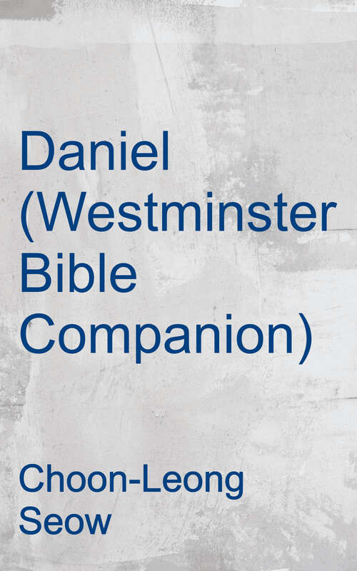 Book cover of Daniel (Westminster Bible Companion Ser.)