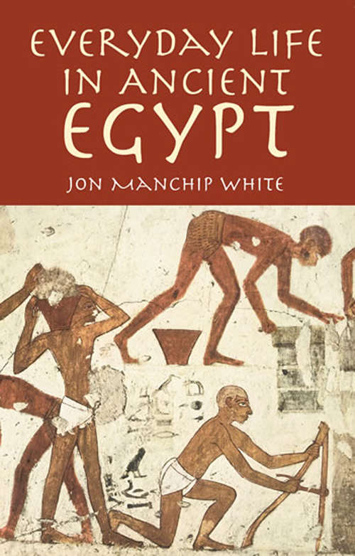 Book cover of Everyday Life in Ancient Egypt