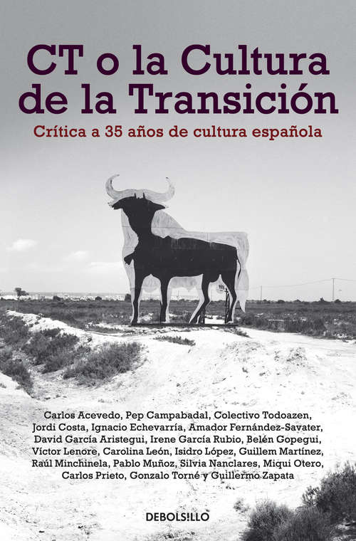Book cover of CT o la cultura de la transición: Crítica a 35 años de cultura española