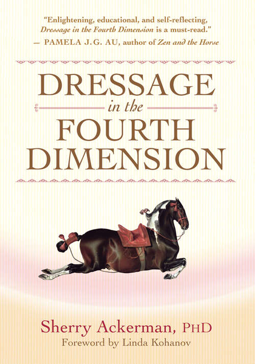 Book cover of Dressage in the Fourth Dimension