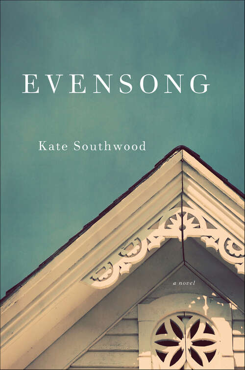Book cover of Evensong: A Novel