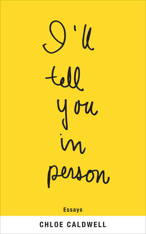 Book cover of I'll Tell You in Person