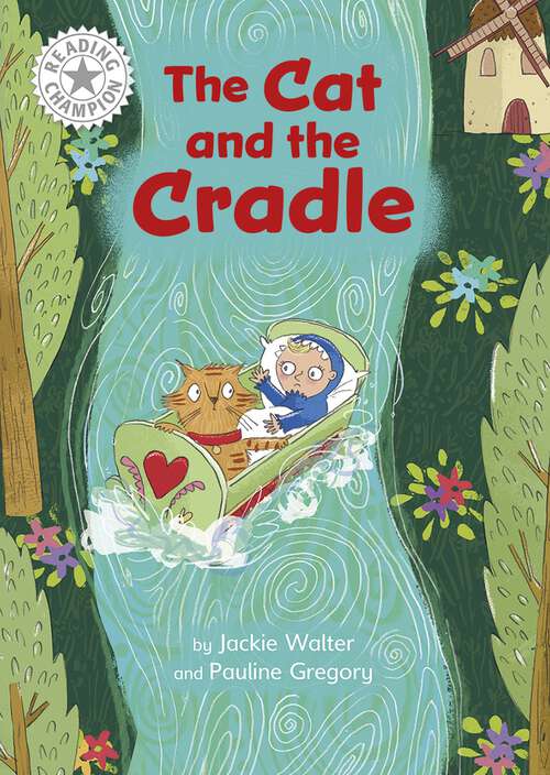 Book cover of The Cat and the Cradle: Independent Reading White 10 (Reading Champion #1077)