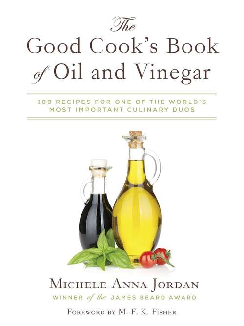 Book cover of Good Cook's Book of Oil and Vinegar