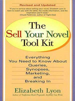 Book cover of The Sell Your Novel Tool kit