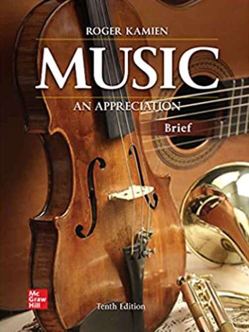 Book cover of Music: An Appreciation (Brief Edition Tenth Edition)