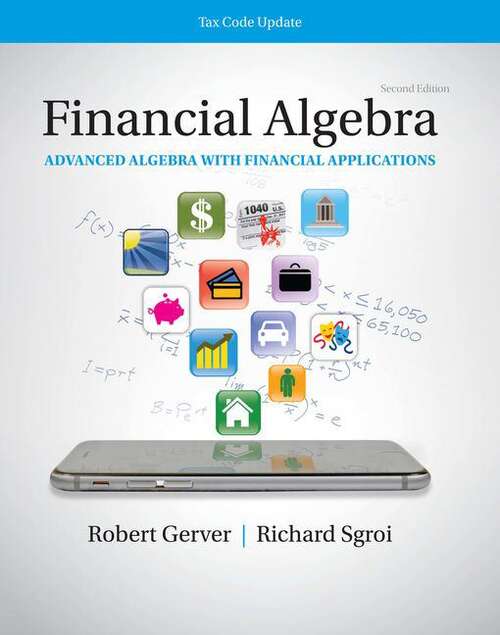 Book cover of Financial Algebra: Advanced Algebra With Financial Applications (Second Edition)