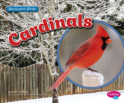 Book cover of Cardinals (Backyard Birds Ser.)