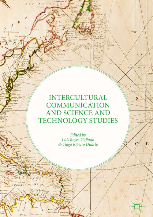 Book cover of Intercultural Communication and Science and Technology Studies