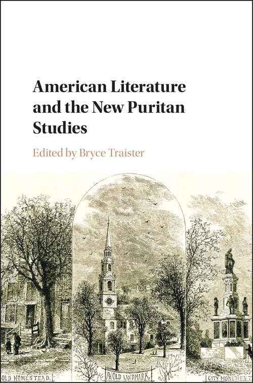 Book cover of American Literature and the New Puritan Studies