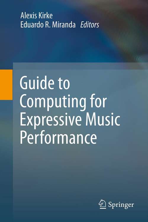 Book cover of Guide to Computing for Expressive Music Performance