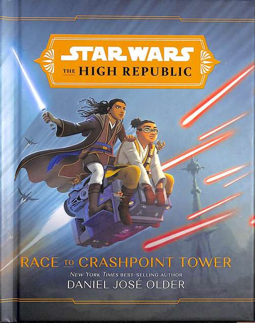 Star Wars the High Republic: Race to Crashpoint Tower