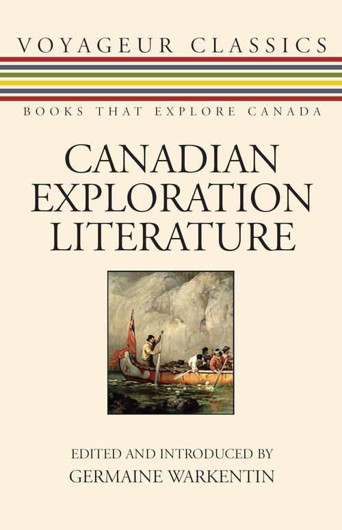 Book cover of Canadian Exploration Literature: An Anthology