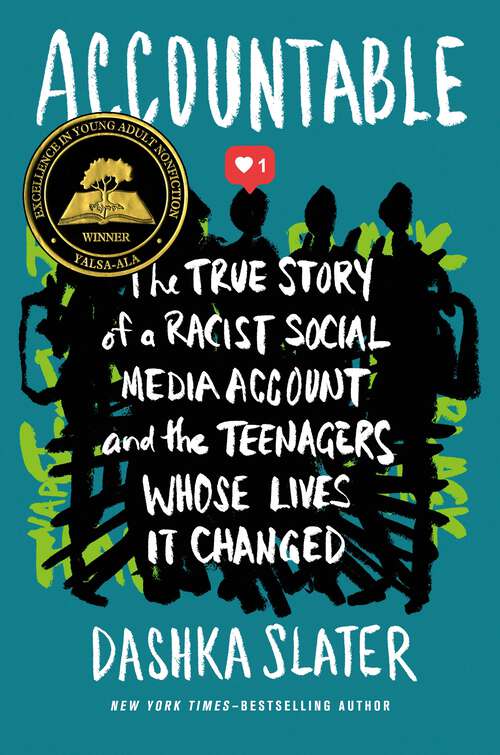 Book cover of Accountable: The True Story of a Racist Social Media Account and the Teenagers Whose Lives It Changed