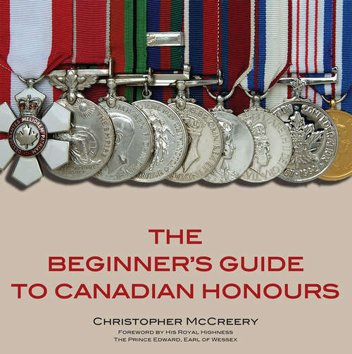 Book cover of The Beginner's Guide to Canadian Honours
