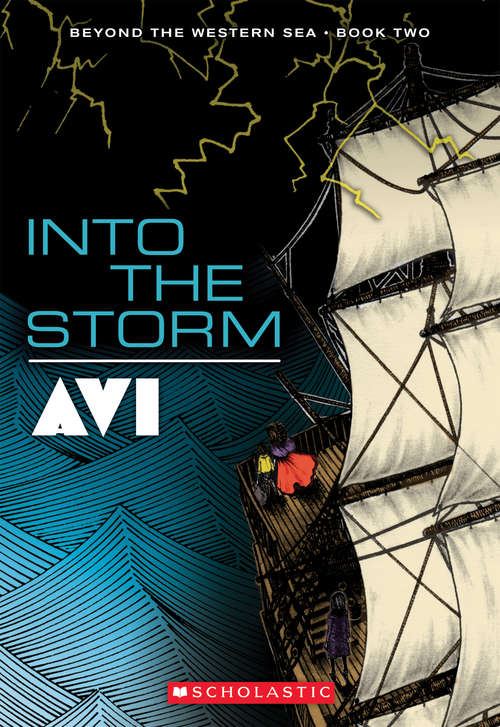 Book cover of Into the Storm: Beyond the Western Sea Book 2 (Beyond the Western Sea #2)