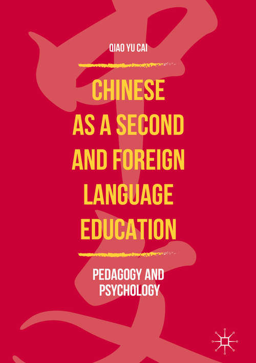 Chinese as a Second and Foreign Language Education