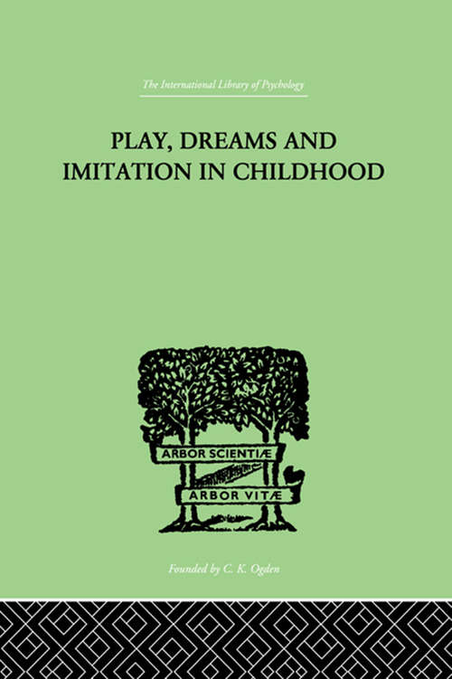 Book cover of Play, Dreams And Imitation In Childhood