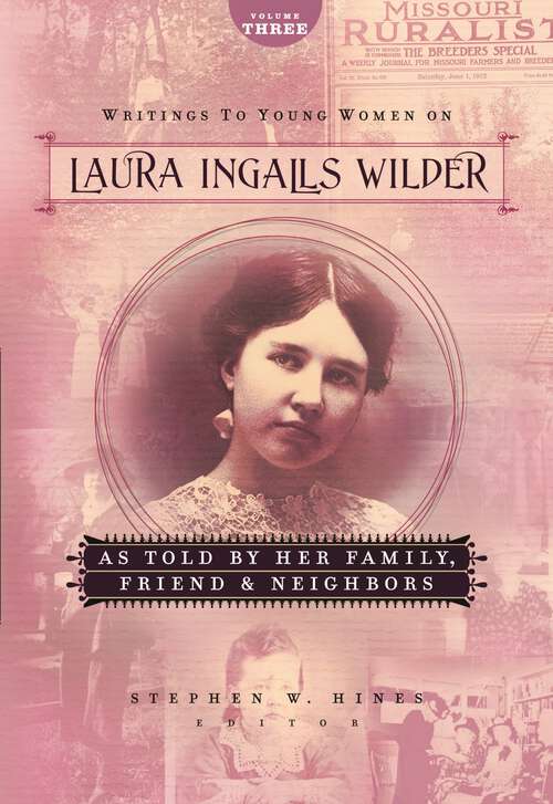 Book cover of Writings to Young Women on Laura Ingalls Wilder - Volume Three