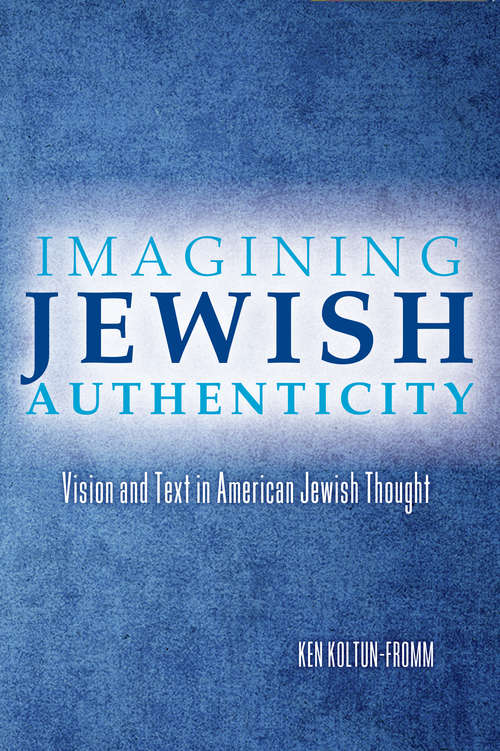 Book cover of Imagining Jewish Authenticity