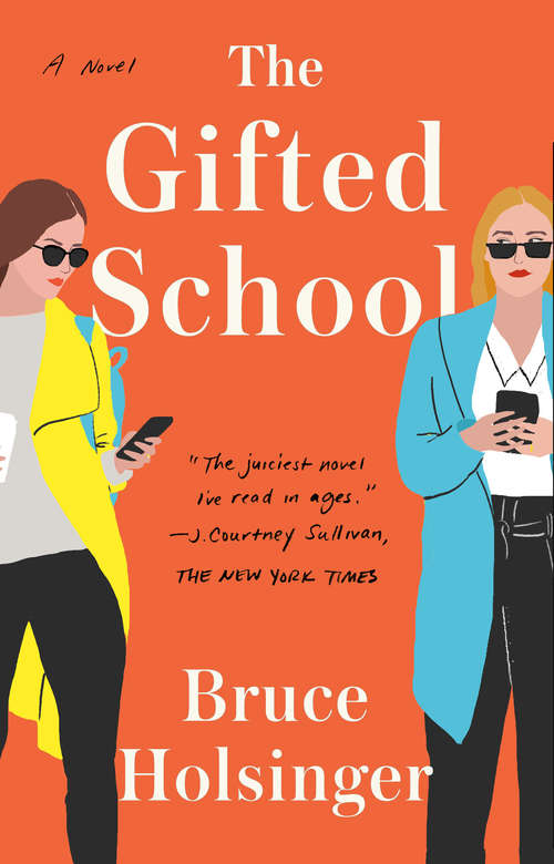 Book cover of The Gifted School: A Novel