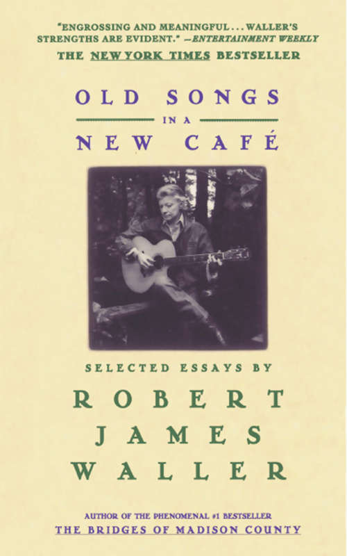 Book cover of Old Songs in a New Café: Selected Essays