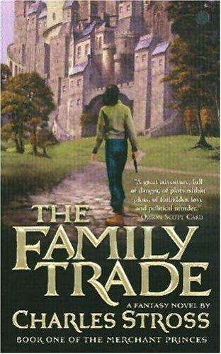 Book cover of The Family Trade (The Merchant Princes, Book #1)