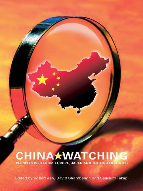China Watching: Perspectives from Europe, Japan and the United States